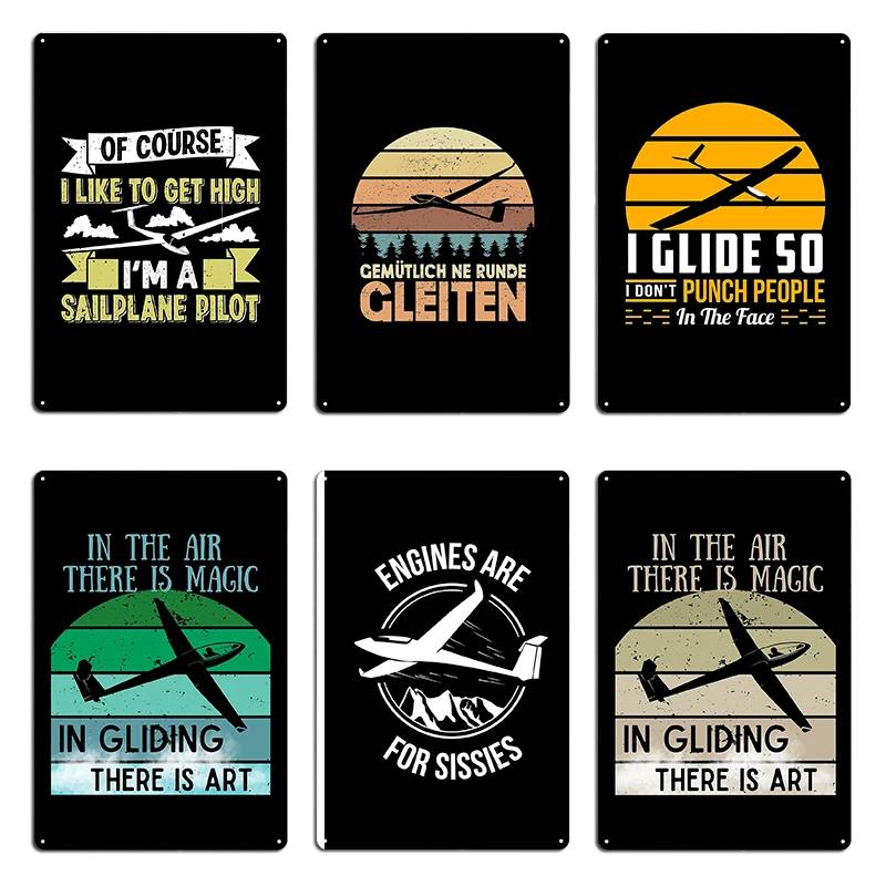 Gliding Glider Flight Flying Funny Gift Idea Pilot Sports Metal Plaque Customize Pub Garage Cinema Tin Sign Poster