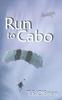 Книга Run To Cabo