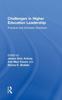 The Challenges In Higher Education Leadership : Practical and Scholarly Solutions Book