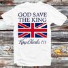 230 Gsm 100% Cotton King Charles Iii Coronation His Majesty T Shirt Vintage Retro Meme Gift Unisex Anime Manga Top Tee B1370