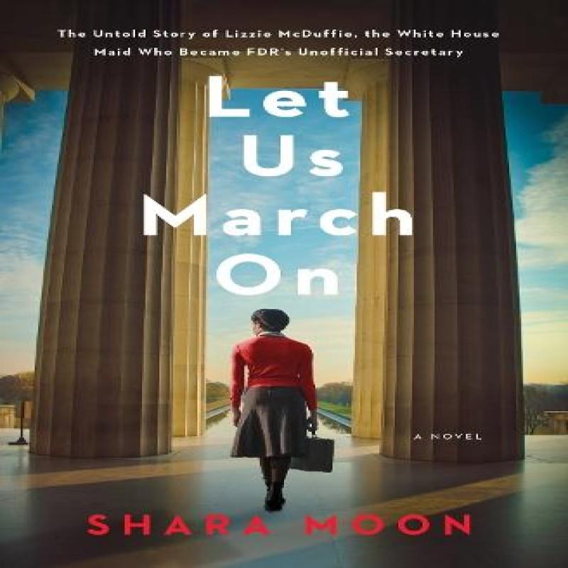 Let Us March On by Shara Moon Paperback Book 9780063213425