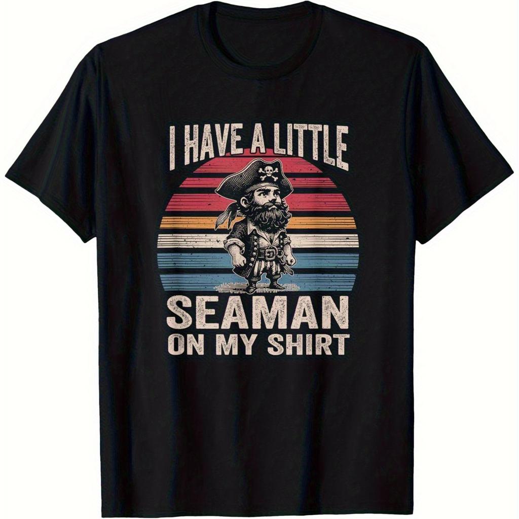 Unisex Women Funny I Have A Little Sailor Nautical TShirt Heavyweight Crew Neck Suitable for Both Loose Fit