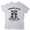 Hang On Let Me Overthink This Unisex Tshirt Funny Racoon Sarcastic Retro Vintage