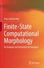 The Finite-State Computational Morphology : An Analyzer and Generator for Georgian Book