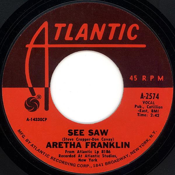 7-дюймовая пластинка ARETHA FRANKLIN See Saw A2574 Atlantic 1968 США SoulFunk Б/у