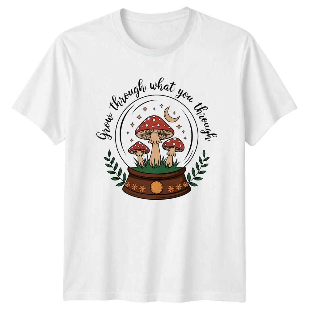 Grow Through What You Through Mushroom Celestial Boho TShirt