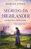 Книга Segredo Da Highlander : Romance Historico Escoces Sobre Viagem No Tempo