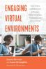 Книга Engaging Virtual Environments : Creative Ideas and Online Tools To Promote Student Interaction, Participation, and Active Learning