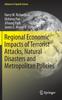 Книга Regional Economic Impacts of Terrorist Attacks, Natural Disasters and Metropolitan Policies