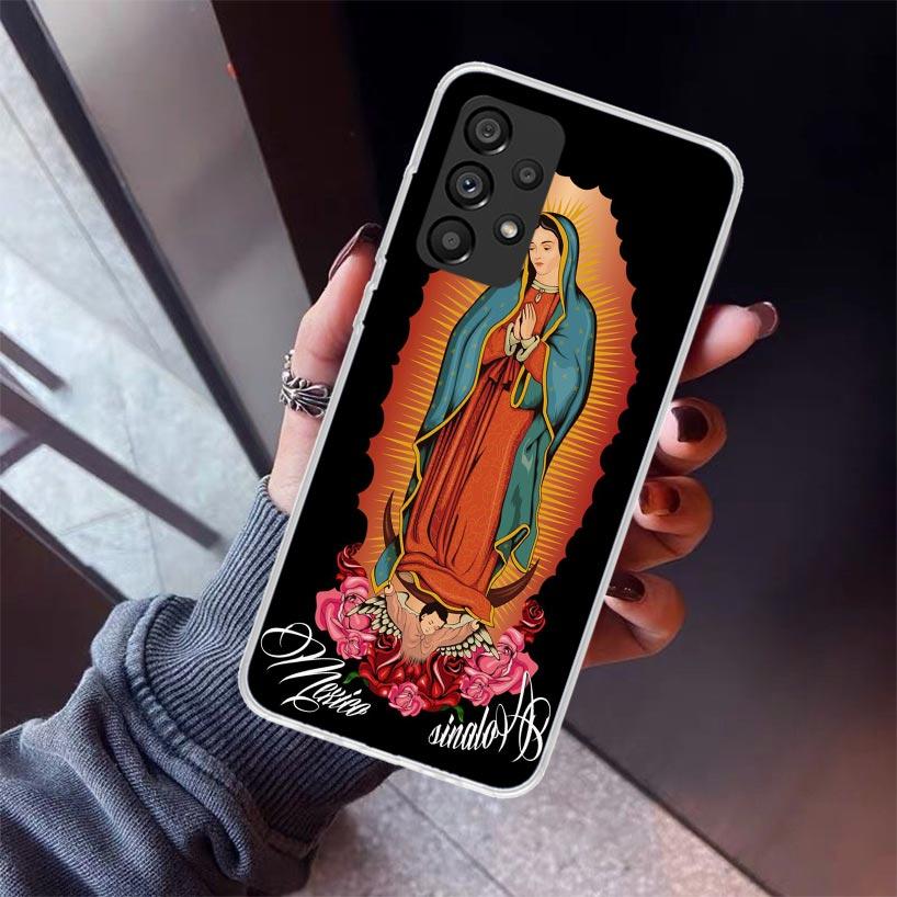 Virgin De Guadalupe Virgen Mary Phone Case For Samsung Galaxy A17 A57 A37 A16 A26 A36 A56 A15 A25 A35 A55 A14 A13 A54 A53 A34 A2