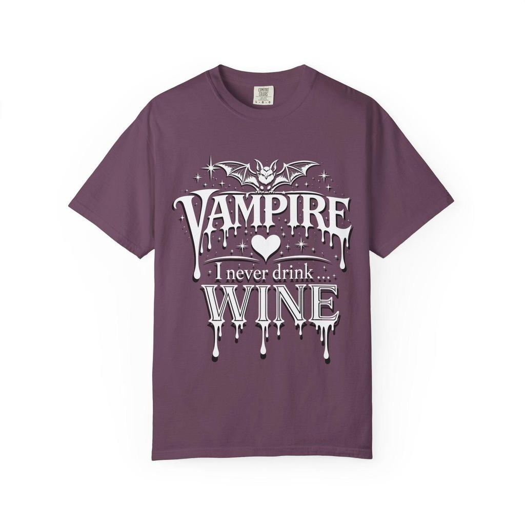 Vampire I Never Drink Wine T-shirt,Gothic Halloween Tee