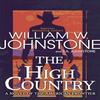 The High Country by J.A. Johnstone Paperback Book 9781496751799