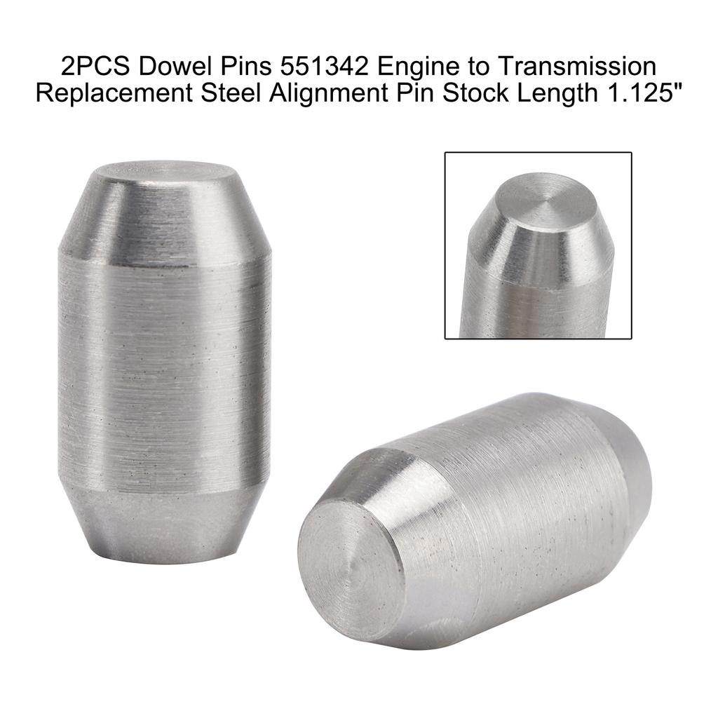 2PCS Dowel Pins 551342 Engine To Transmission Replacement Steel Alignment Pin Stock Length 1.125