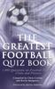 Книга The Greatest Football Quiz Book