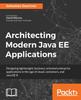 Книга Architecting Modern Java EE Applications