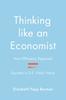 Книга Thinking Like an Economist : How Efficiency Replaced Equality In U.S. Public Policy