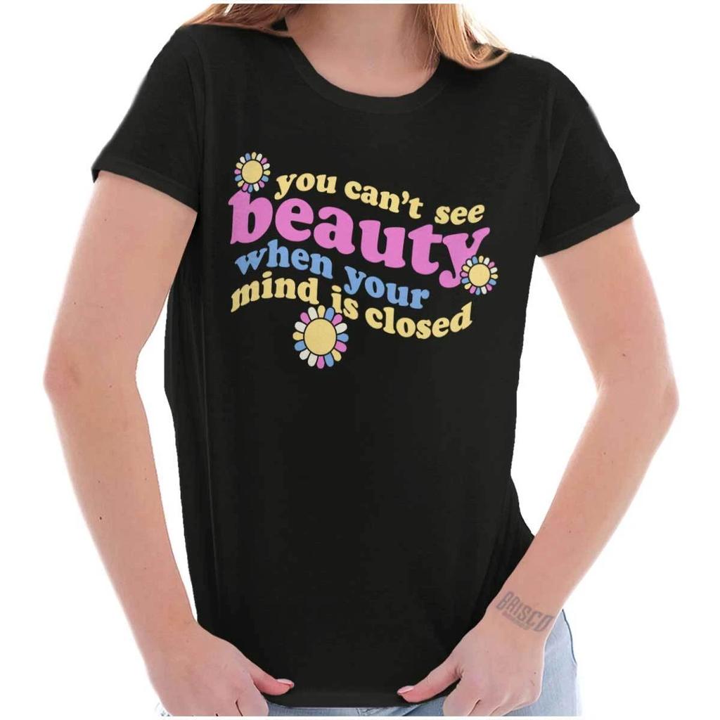You Cant See Beauty When Your Mind Is Closed Graphic T Shirts for Women T-Shirts