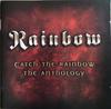 CD RAINBOW  Catch The Rainbow  Антология 4400655382 POLYDOR 2003 США Рок Б/у