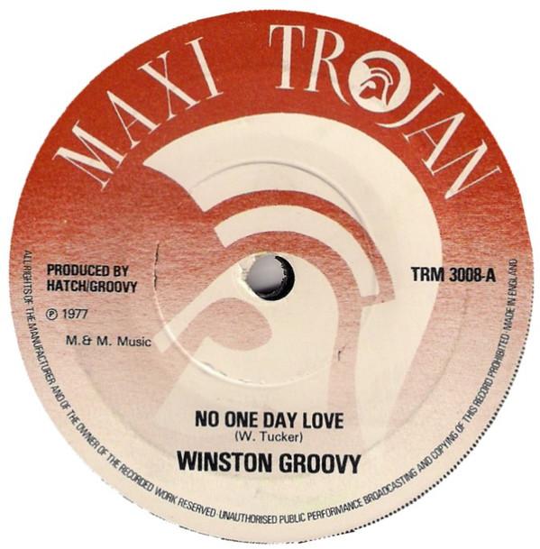 7inch Record WINSTON GROOVY No One Day Love TRM3008 Trojan Records 1976 UK Reggae Ska Dub Used