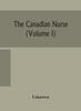 Книга The Canadian Nurse (Volume I)