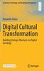 Книга Digital Cultural Transformation : Building Strategic Mindsets Via Digital Sociology