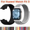 Nylon Strap for Huawei Watch Fit 3 Bracelet Loop Belt Smart Watch Wristband for Huawei Watch Fit 3 Sport Watchband