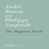 Magnetic Fields by Philippe Soupault Paperback Book 9781681374604