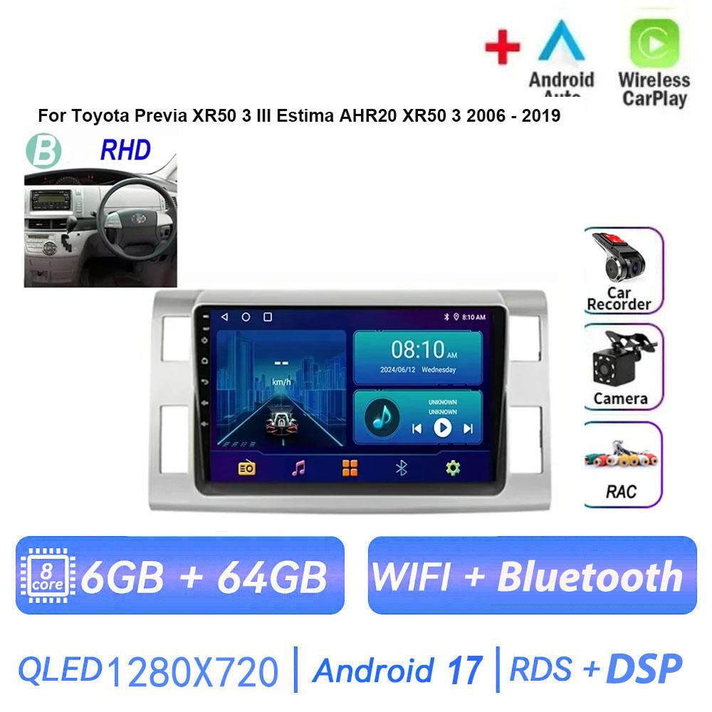 Autoradio Android 17 pour Toyota Previa XR50 3 III Estima AHR20 XR50 3 2006 - 2019 RHD, Carplay sans fil, unité principale 2din, 4G WIFI