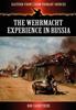 Книга The Wehrmacht Experience In Russia