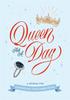 Книга Queen for a Day: A Journal for Channeling Your Inner Royal