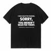 I Have Selective Hearing Sorry You Weren't Selected Today Print Women T-shirts Cotton Female Cute Short Sleeve T Shirts O-neck