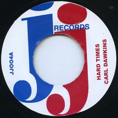 7-дюймовая пластинка CARL DAWKINS - Hard Times / Version JJ004 JJ 1967 Великобритания Регги, Ска и Даб