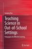 Книга Teaching Science In Out-of-School Settings : Pedagogies for Effective Learning