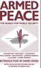 Книга Armed Peace: The Search for World Security