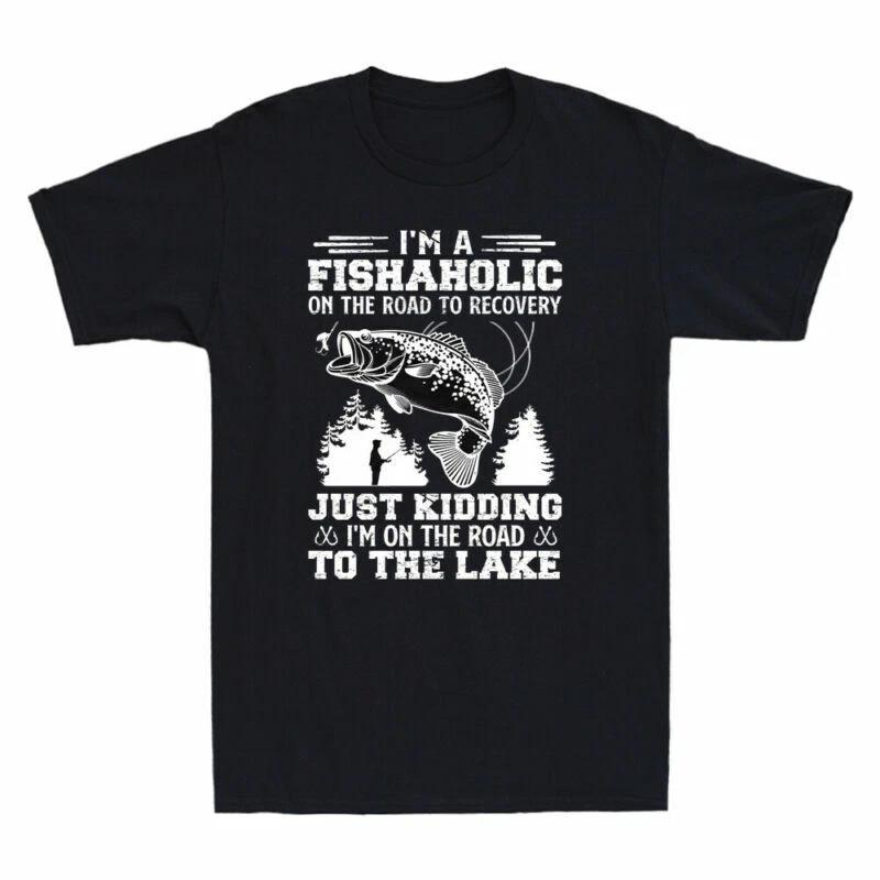 Fishing I'm A Fishaholic On The Road To The Lake Funny Men Short Sleeve T-Shirt