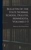 Книга Bulletin of the State Normal School, Duluth, Minnesota, Volumes 1-3