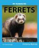 Книга My Favorite Pet : Ferrets