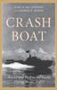 Книга Crash Boat : Rescue and Peril In the Pacific During World War II