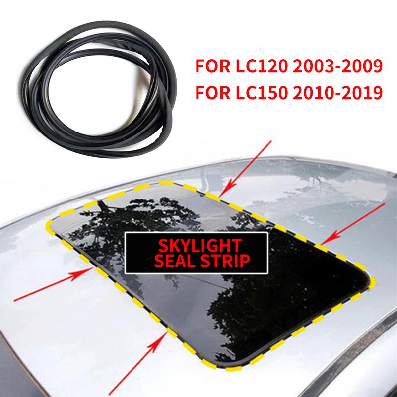 Rubber Black Roof Sunroof Weather Strip For Toyota Land Cruiser Prado 120 LC120 150 LC150 2003-2019