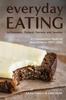 Книга Everyday Eating In Denmark, Finland, Norway and Sweden : A Comparative Study of Meal Patterns 1997-2012