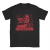 Obsession Movie Horror Vintage T Shirt For Unisex Unisex 100 Cotton Leisure TShirts Crew Neck Tee Shirt Short Sleeve Clothes