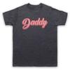 Daddy Meme Funny Internet Slang Male Authority Figure Mens And Womens T-Shirt
