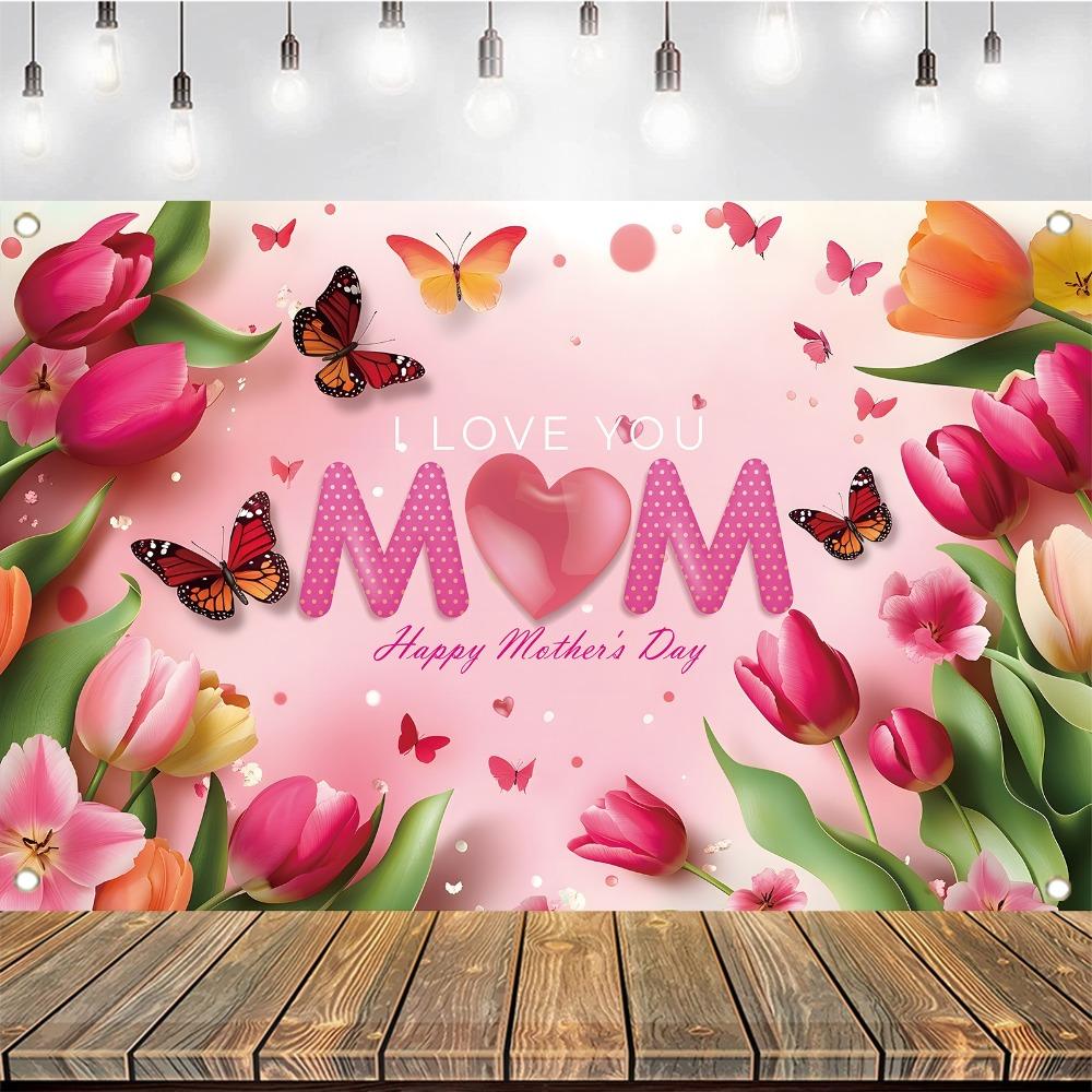 Pink Tulip Flower Background I Love You Best Mom Hanging Banner  Happy Mother’s Day Decor