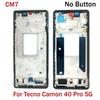 Средняя рамка для Tecno Camon 40 CM5 Camon 40 Pro 4G CM6 5G CM7 Корпус рамки дисплея Запчасти для ремонта