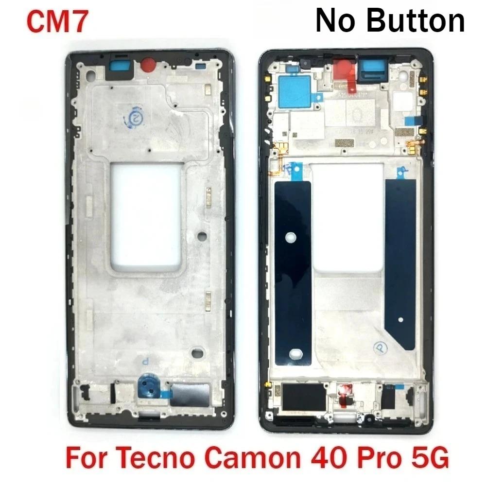 Средняя рамка для Tecno Camon 40 CM5 Camon 40 Pro 4G CM6 5G CM7 Корпус рамки дисплея Запчасти для ремонта