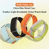 Металлический защитный чехол Нейлоновый ремешок Для Google Fitbit Air Ультратонкий Легкий как перышко Дышащий Быстросъемный Запасной ремешок на запястье