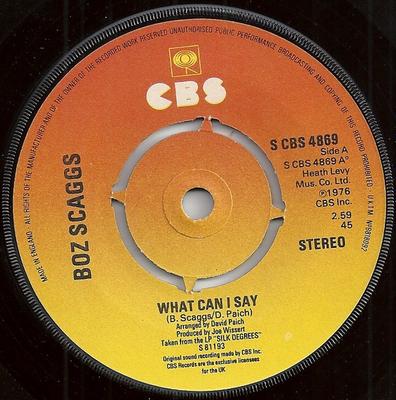 7-дюймовая пластинка BOZ SCAGGS - What Can I Say SCBS4869 CBS 1977 UK Рок Б/у
