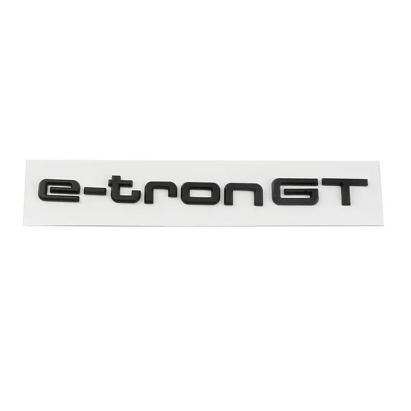 2026 Car 3D ABS E tron GT Letters Logo Badge Emblem Decal Sticker For AQ1 Electric Car Q2 Q4 Q5 Q7 Q8 55 Quattro Styling Accessories