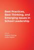 Книга Best Practices, Best Thinking, and Emerging Issues In School Leadership