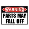 Cool Warning Parts May Fall Off Decal PVC Car Stickers